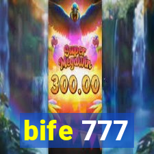 bife 777